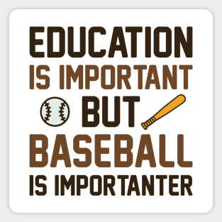 Baseball Is Importanter Magnet